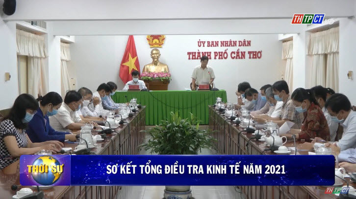 Cần Thơ: Sơ kết Tổng điều tra kinh tế năm 2021 giai đoạn 1 và chuẩn bị giai đoạn 2